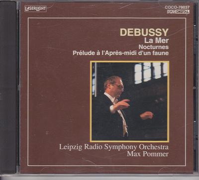 CD LEIPZIG BROADCAST SYMPHONY ORCHESTR - Debussy: Symphonic Poem The Sea COCO78037 Japan ObiClassical Used