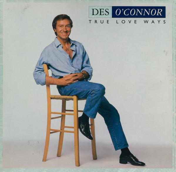 

LP Record DES O CONNOR - True Love Ways 208685 Ariola 1987 UK Folk Used