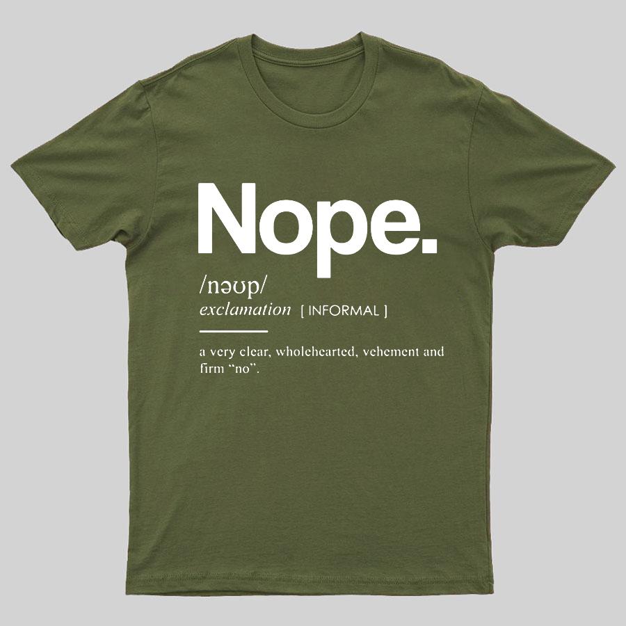 Nope Definition Geeky T-Shirt
