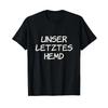 Unser Letztes Hemd Schwarzer Humor Abschied Lustige Sprche Preisgnstiges Grafik T Shirt Vintage Washed Stylish Graphic