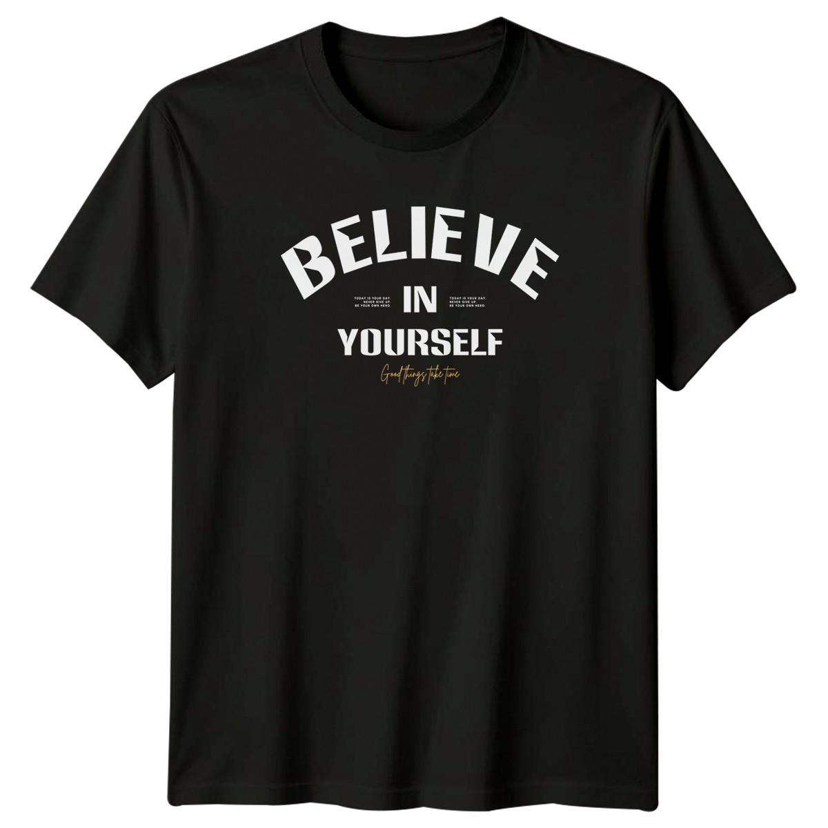 Believe In Yourself Today Is T-Shirt Self-care Motivational Gift For Him Her XXXL