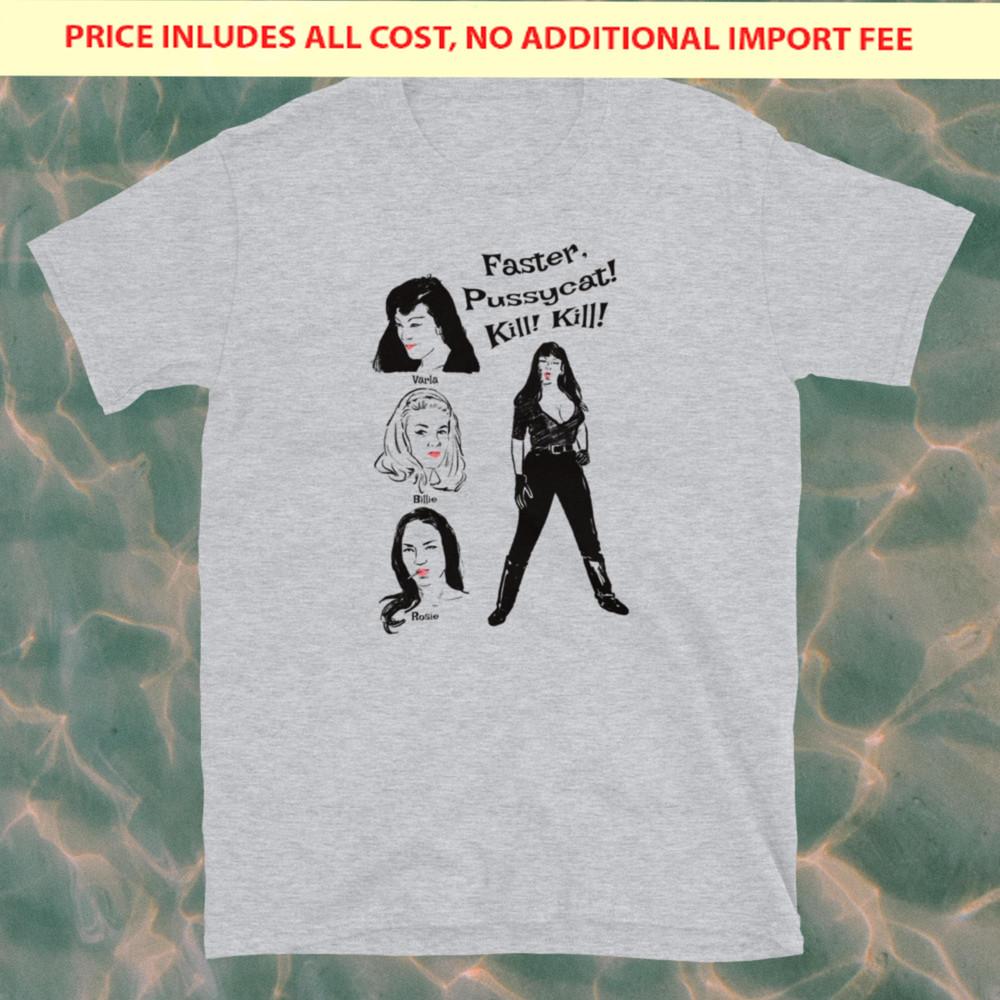 Rare Kill Kill Faster Pussycat Band Sport Gray S-5XL Shirt LL753 Unisex T-Shirt S