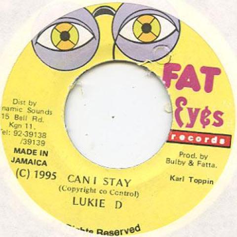 7inch Record LUKIE D - Can I Stay None Fat Eyes 1995 Jamaica Reggae, Ska & Dub