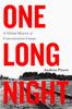 The One Long Night : A Global History of Concentration Camps Book