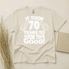 70th Birthday Tshirt Born In 1956 Seventy Years Old Gift Idea It Took Years Tee