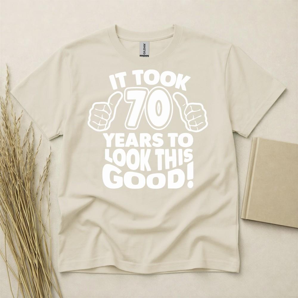 70th Birthday Tshirt Born In 1956 Seventy Years Old Gift Idea It Took Years Tee