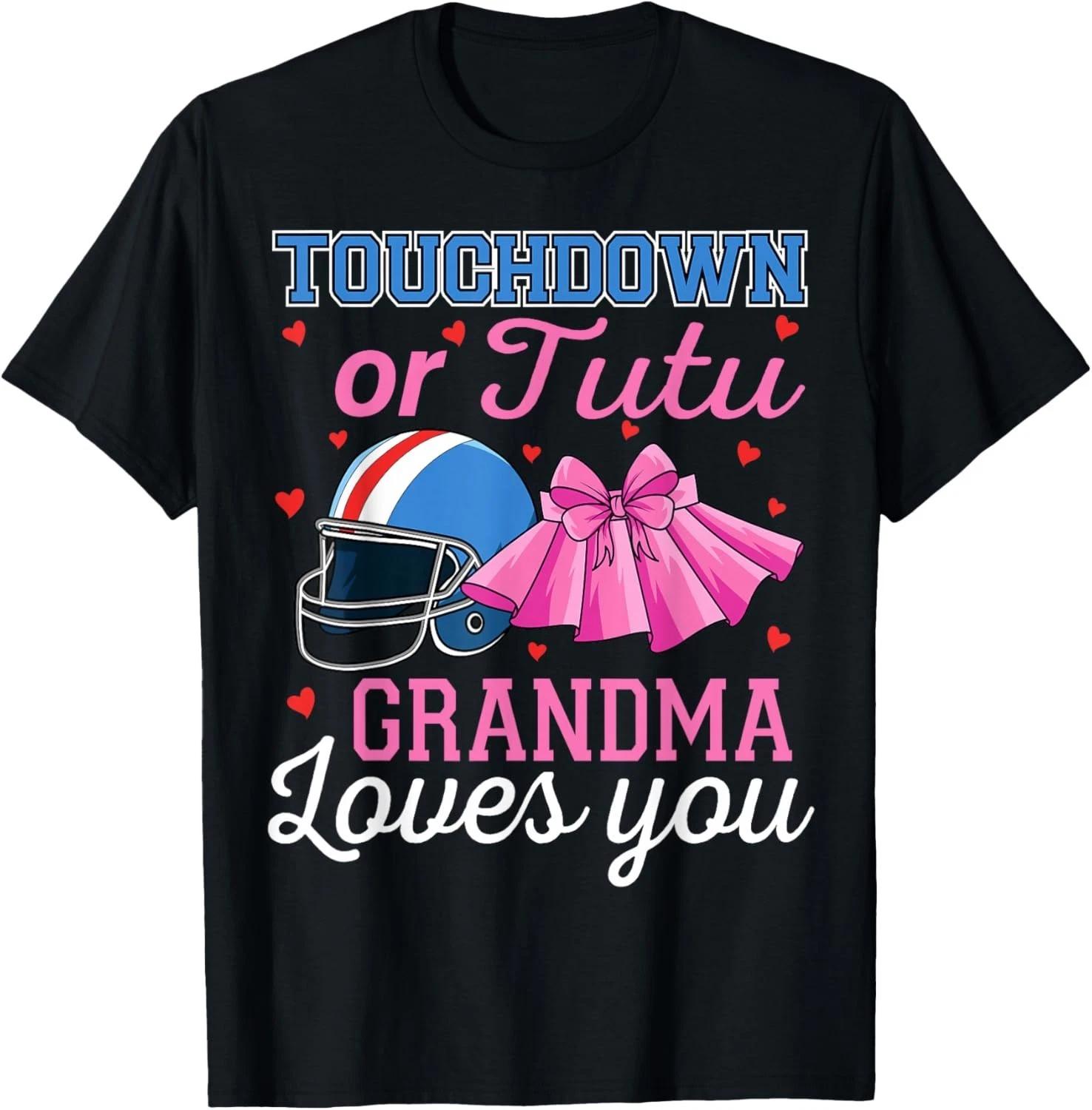 Touchdown or Tutu Grandma Loves You Football Gender Reveal Gift Unisex T-Shirt XL