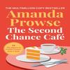The Second Chance Cafe by Amanda Prowse Paperback Book 9781035923502