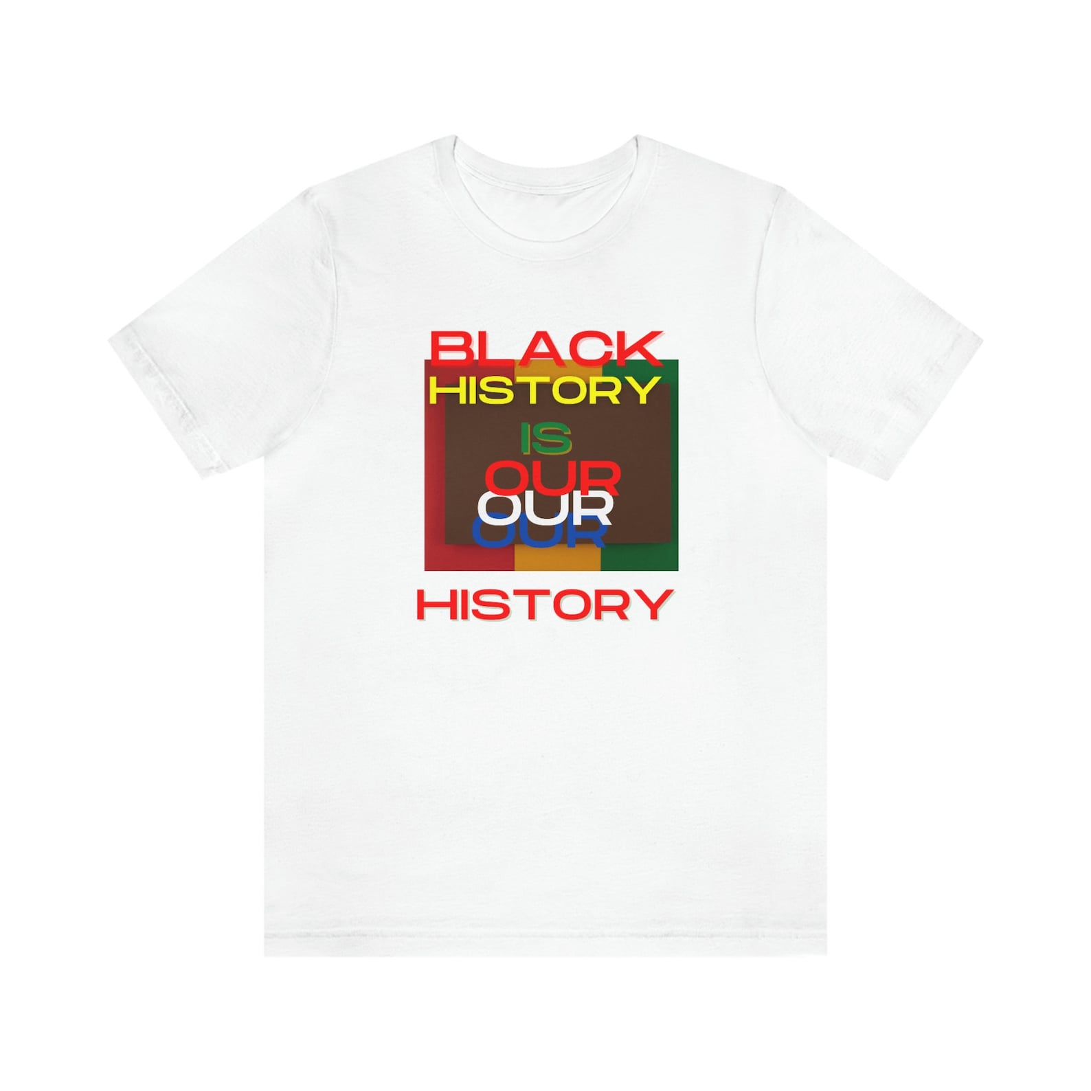 Black History is Our History, Black History Month, Jersey Short Sleeve Tee M