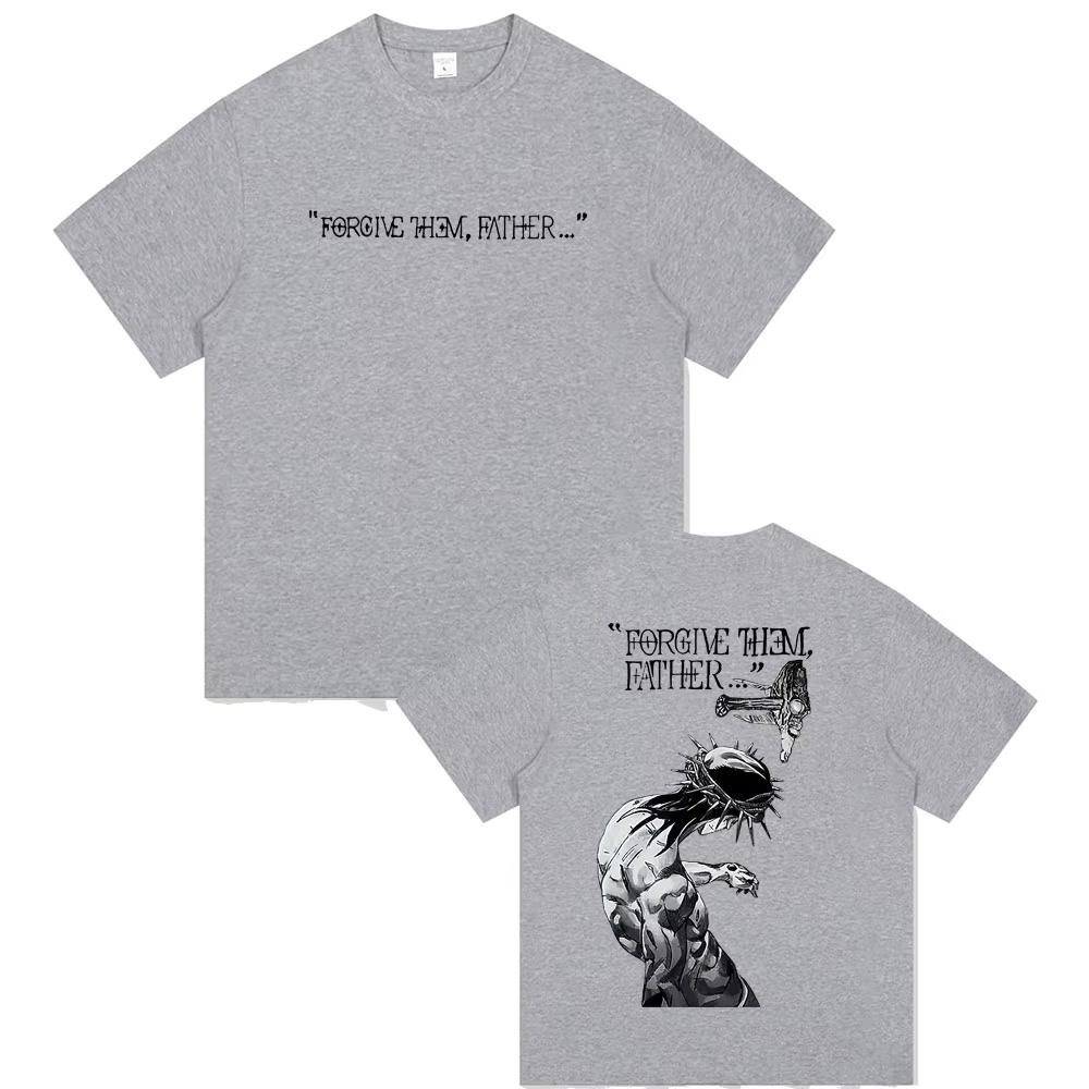Christian Religious Jesus Forgive Them Father Tshirt 2026 Summer Men Women Gothic Rock Streetwear Male Casual Coton Tshirt