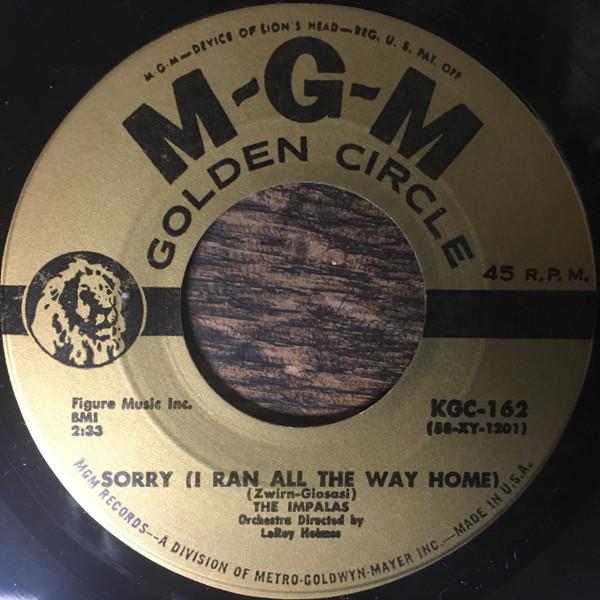 

7inch Record IMPALAS - Sorry (I Ran All The Way Home) / Fo KGC162 MGM Records US Rock Used