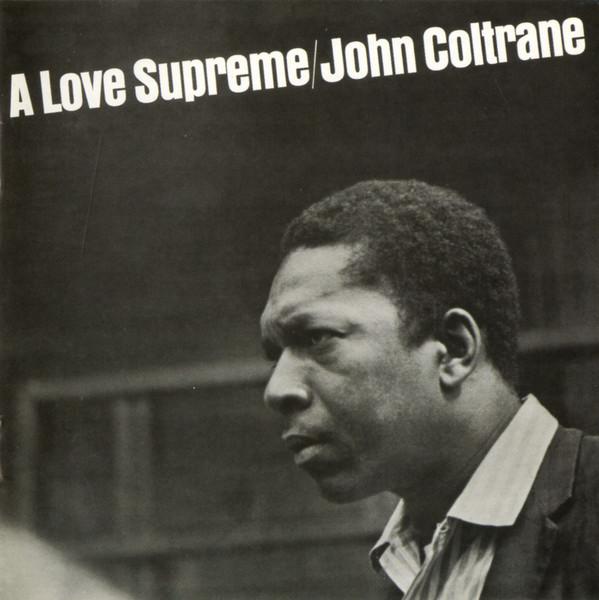 

CD JOHN COLTRANE - A Love Supreme B000061002 Impulse! 2003 США Джаз Б/У