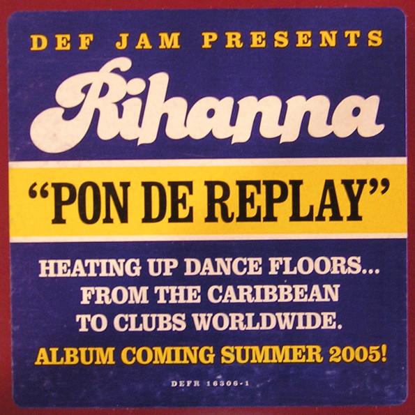 

12inch Record RIHANNA Pon De Replay Remix DEFR163581 Def Jam Recordi 2005 US Rap HipHopRB Used