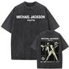 King of Pop Michael Jackson Bad Era Vintage Washed T-shirts Men Women Gothic Hip Hop Street T Shirts Cotton Casual Loose382