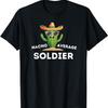 Fun Hilarious Soldier Humor  Funny Saying Soldier Gift T-Shirt