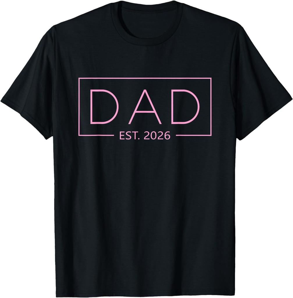 Dad Est. 2026 Girl Father 2026 Dad of a Girl 2026 T-Shirt Unisex T-Shirt