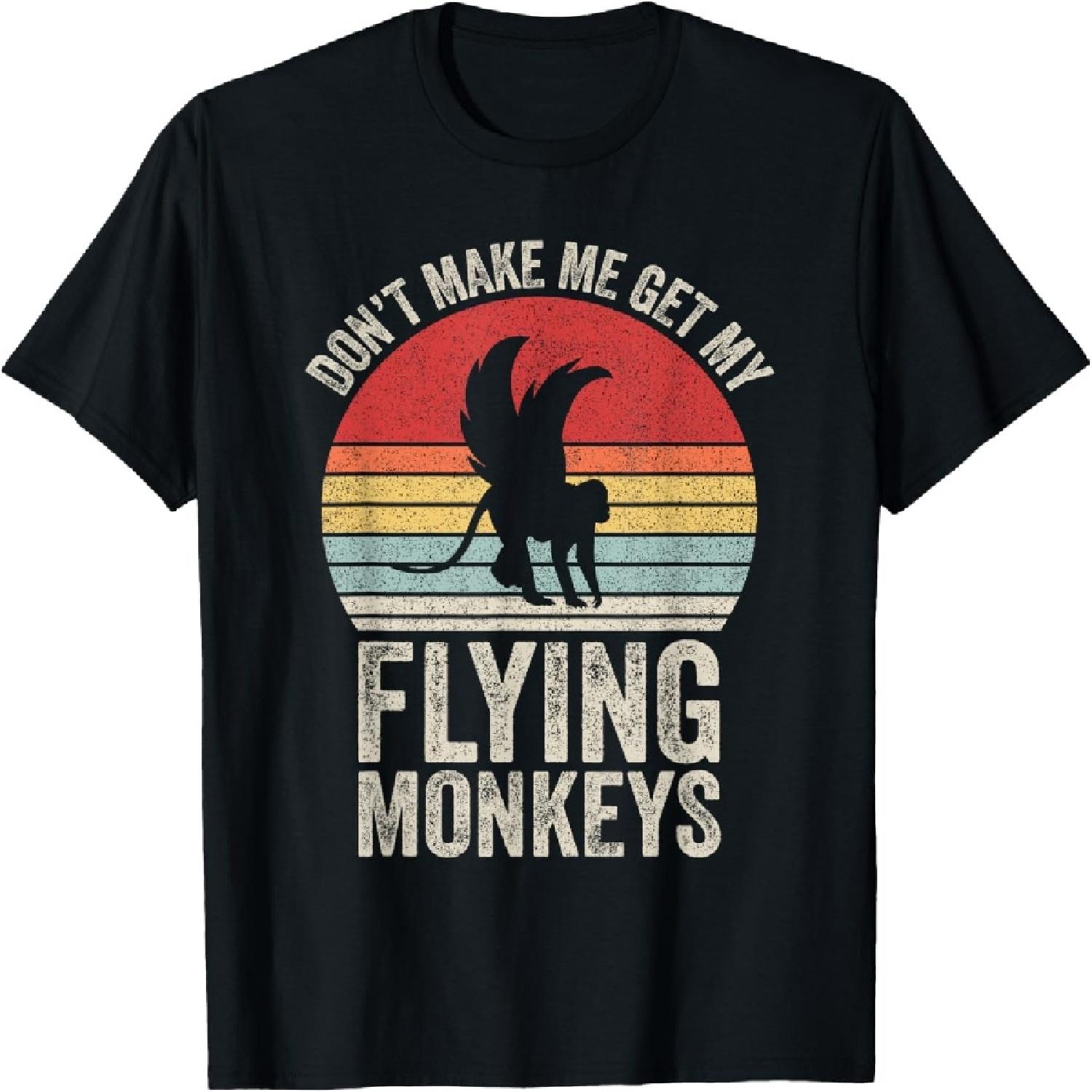 

Vintage Retro Don t Make Me Get My Flying Monkeys T-Shirt XXXXXL