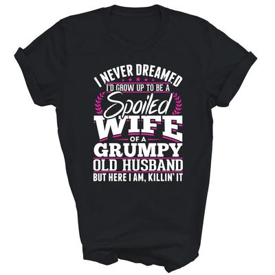 Verwöhnte Ehefrau eines mürrischen alten Ehemanns Lustiges Paar Unisex Shirt Geschenk