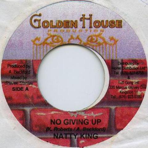 

7-дюймовая пластинка NATTY KING - No Giving Up Golden House 2004 Ямайка Регги, Ска и Даб