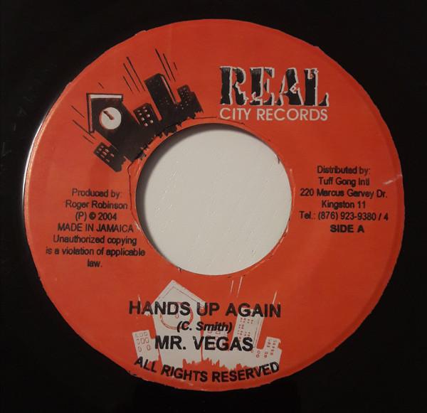 

7inch Record MR. VEGAS - Hands Up Again NONE Real City Recor 2004 Jamaica Reggae, Ska & Dub Used