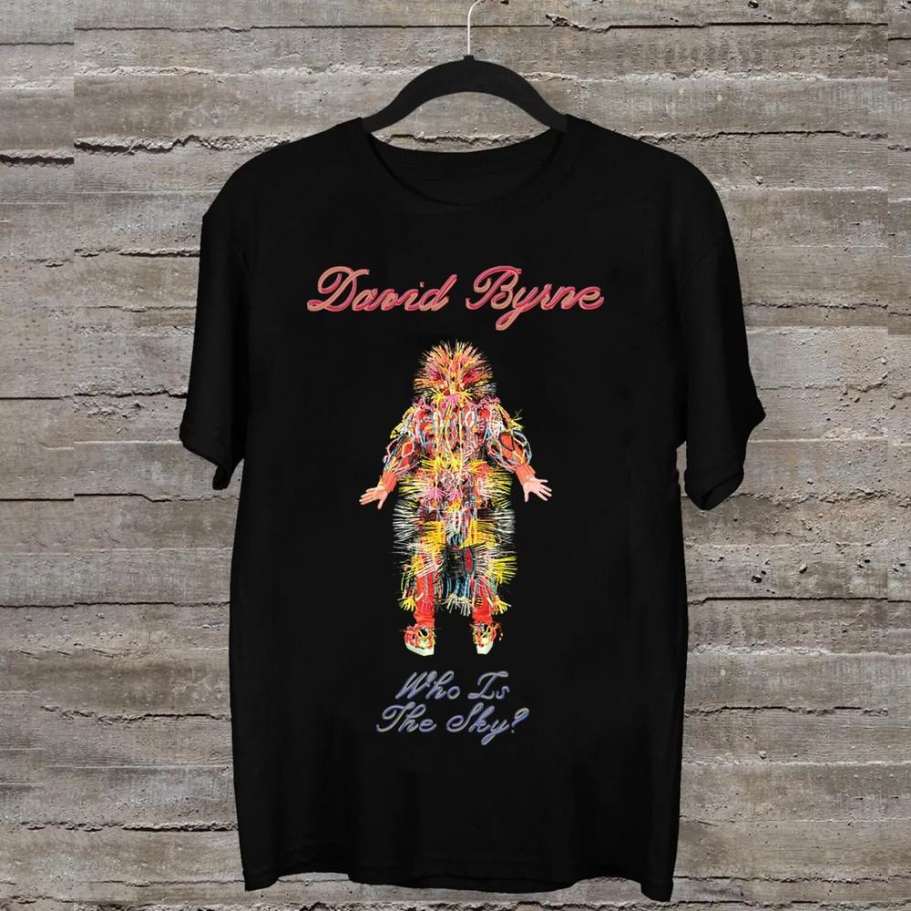 Merry Christmas David Byrne Who Is The Sky Reprint  S235XL TShirt U65.37 Unisex T-Shirt XXXL