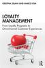 The Loyalty Management : From Loyalty Programs To Omnichannel Customer Experiences Book