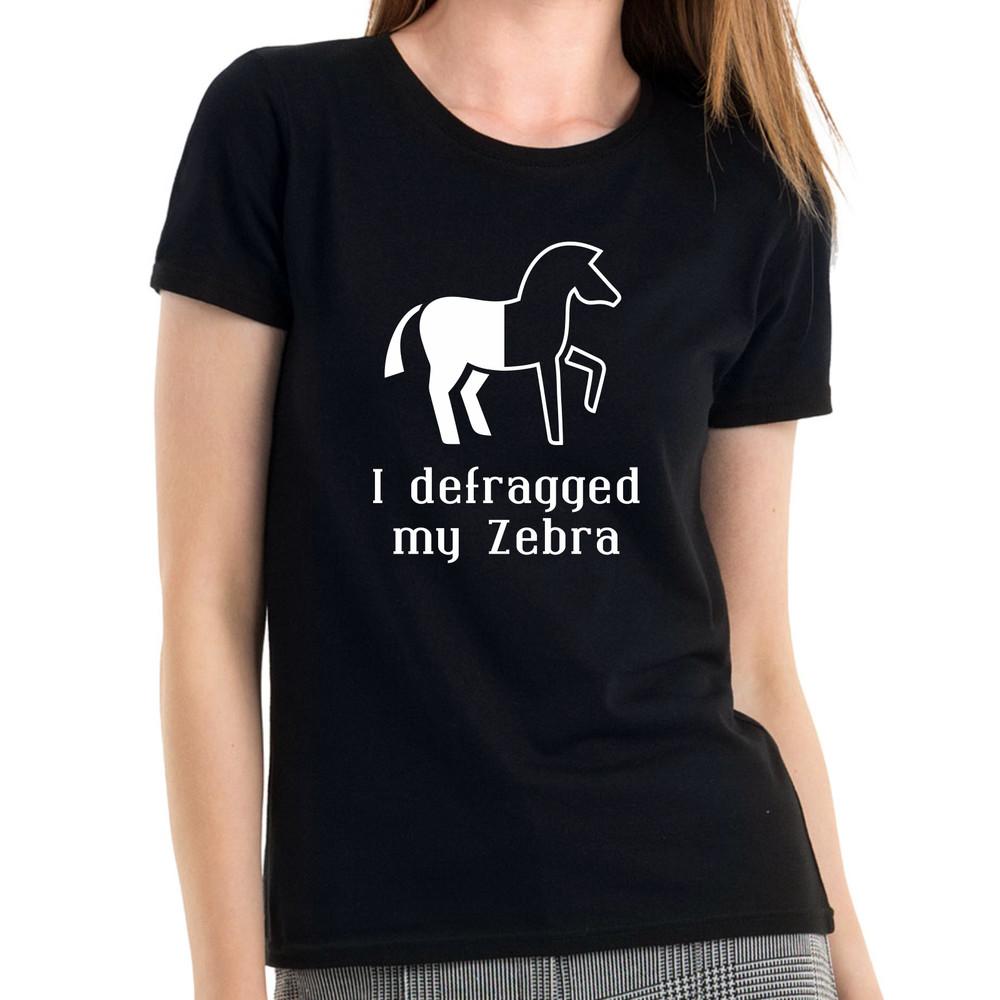 

I Defragged My Zebra Gamer Nerd Geek Fun Sayings Comedy Ladies Girlie T-Shirt 3XL
