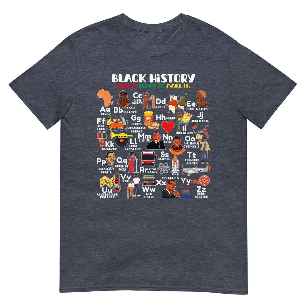 Abcs Of Black History Month Pride Live It Learn It Teacher TShirt