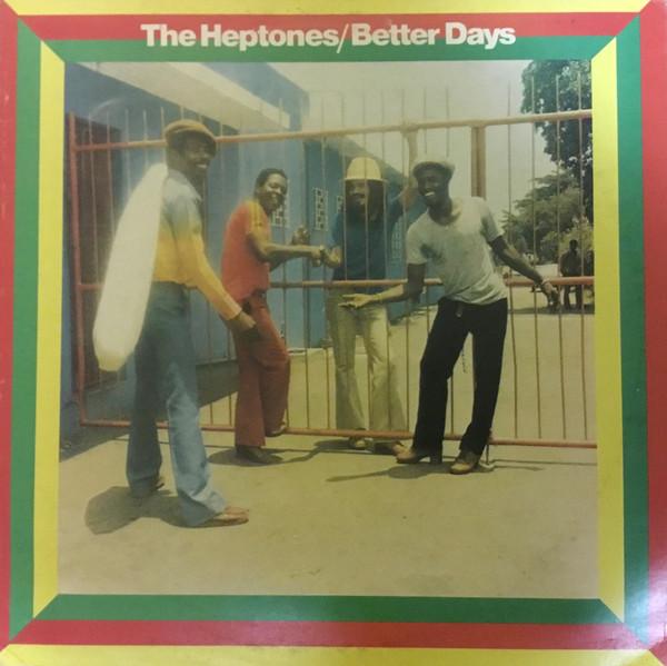 

LP Record HEPTONES - Better Days CEL21029 Celluloid 1987 France Reggae, Ska & Dub Used