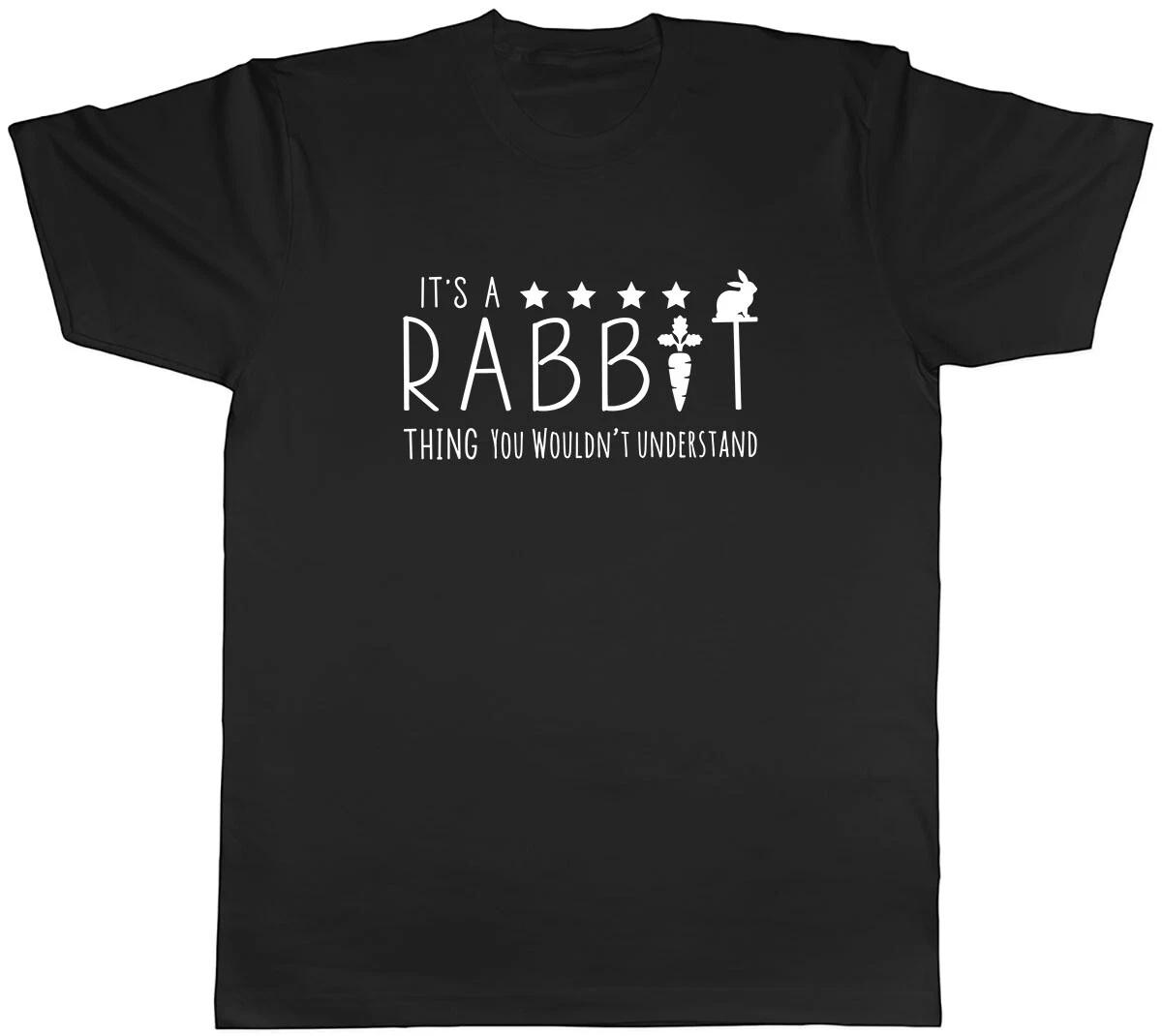 It s a Rabbit Thing, You Wouldn t Understand Mens Unisex T-Shirt Tee L