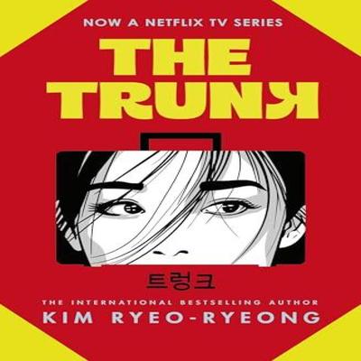 The Trunk by Kim Ryeoryeong Paperback Book 9781529949353