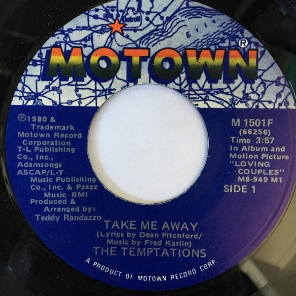 

7inch Record TEMPTATIONS - Take Me Away M1501F Motown 1980 US Soul/Funk Used