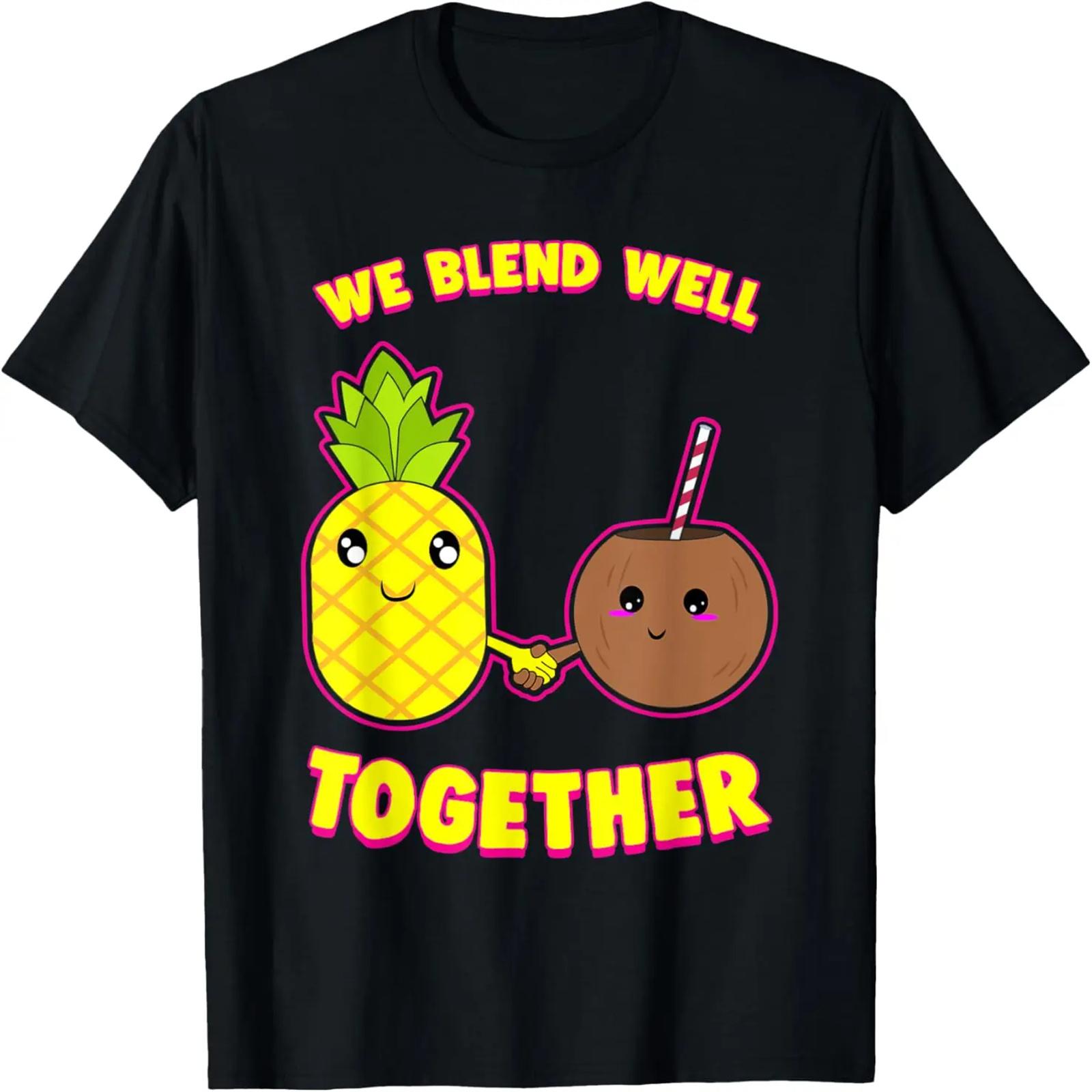 We Blend Well Together Funny Pineapple Coconut Pun T-Shirt S