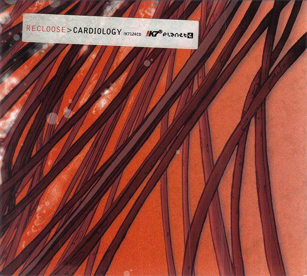 

CD RECLOOSE - Cardiology !K7124CD !K7 Records 2002 Europe Dance & Electronica Used