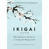 Ikigai The Japanese Secret To a Long and Happy Life Paperback # USA 9 2%