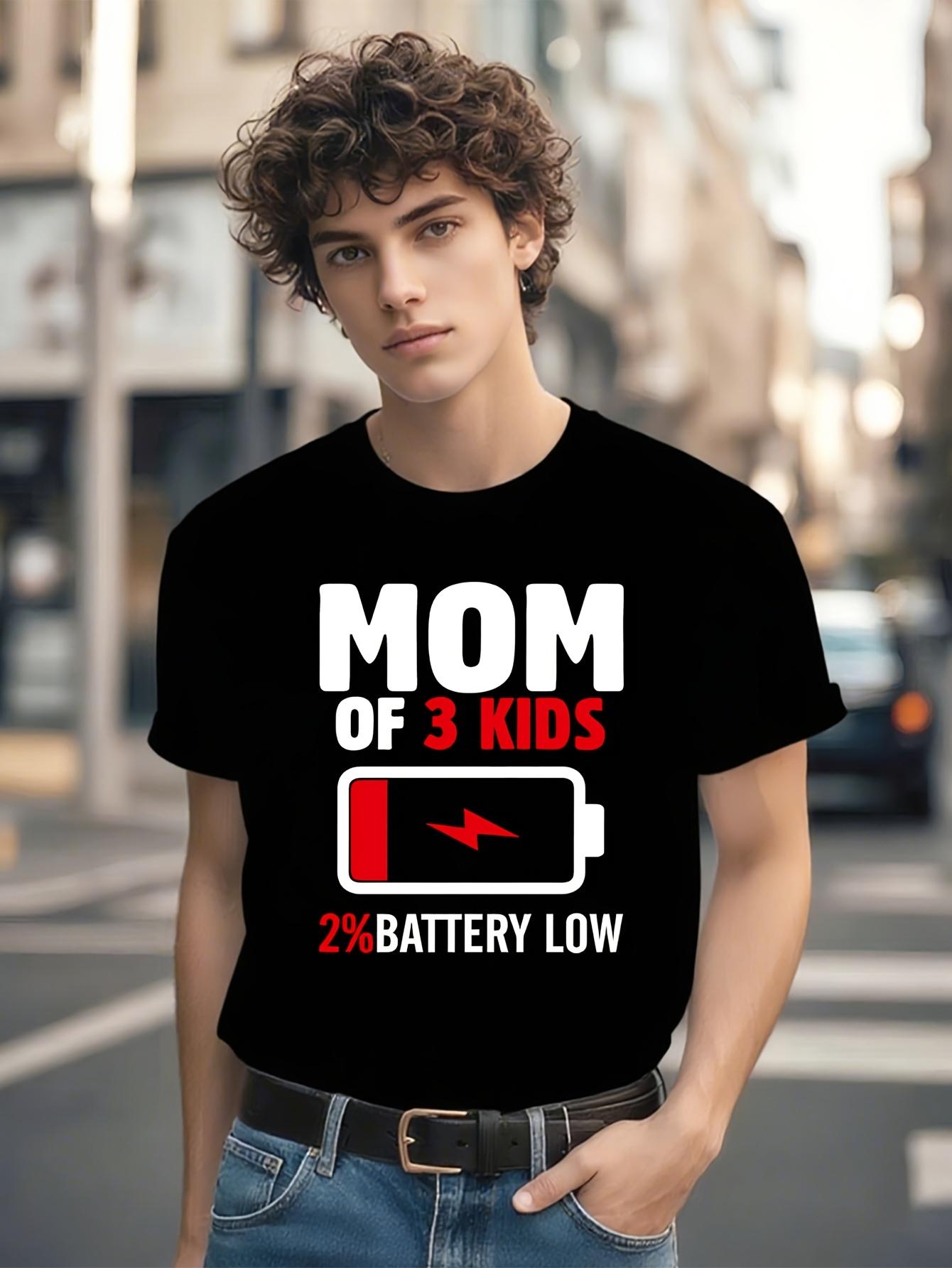 Mom of 3 Low Battery Graphic Tshirt Graphic Cotton Tshirt... XXXXL