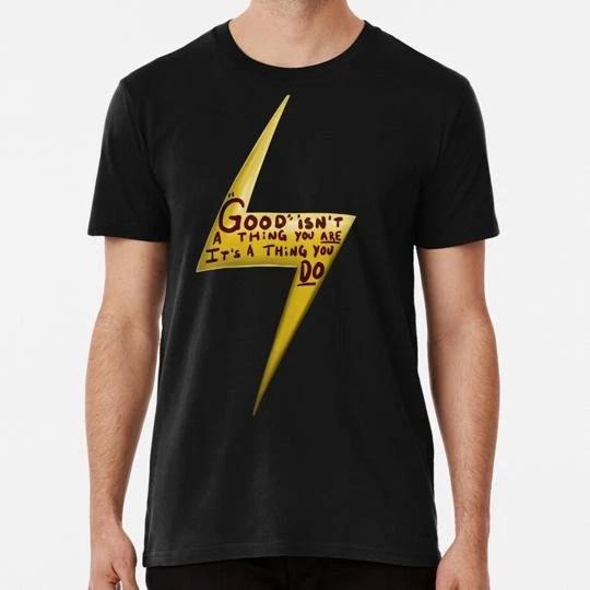 Good Isn t A Thing You Are S to 5XL Made in the USA T-Shirt 2XL