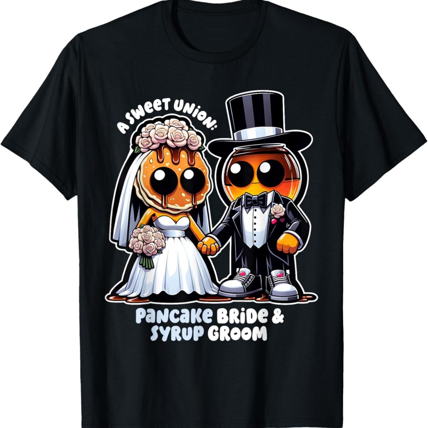 

Griddle Greetings_ Maple Syrup-Groom and Pancakes-Bride T-Shirt XXXXXL чорний