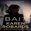Bait by Karen Robards Paperback Book 9781529348996