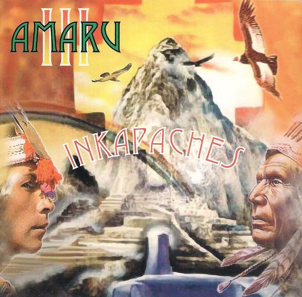 

CD AMARU III - Inkapaches NONE Not On Label 1997 UK Dance & Electronica Used