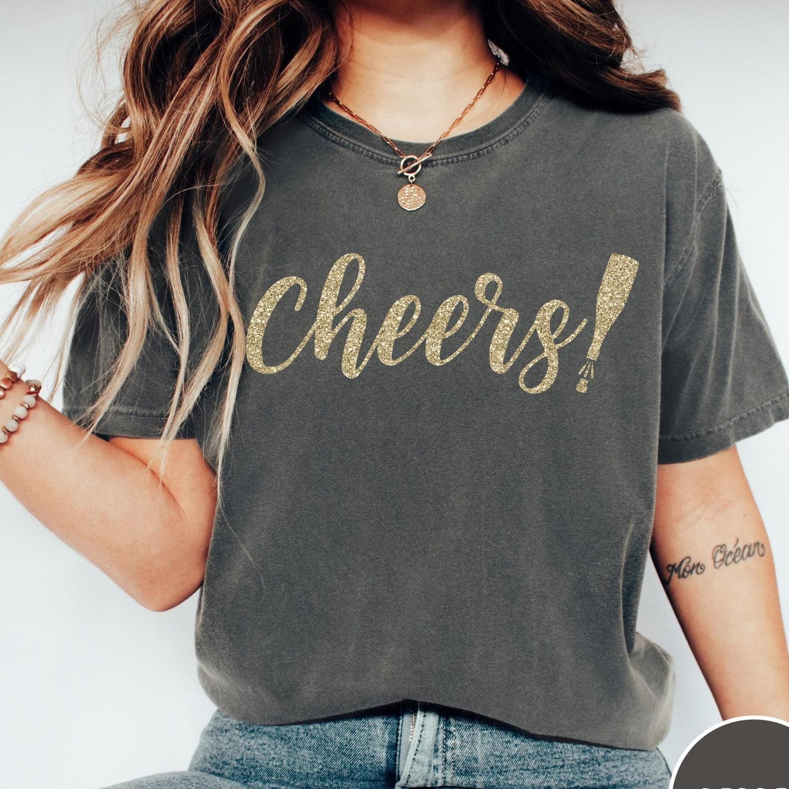 Cheers New Years Comfort Colors® Shirt, Women s New Year s Eve Shirt, Cheers Shirt, Happy New Years Tee, New Year s Eve Party T-Shirt S