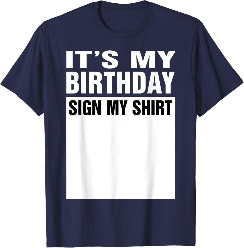 It's My Birthday Sign My Funny Birthday Design Unisex T-Shirt