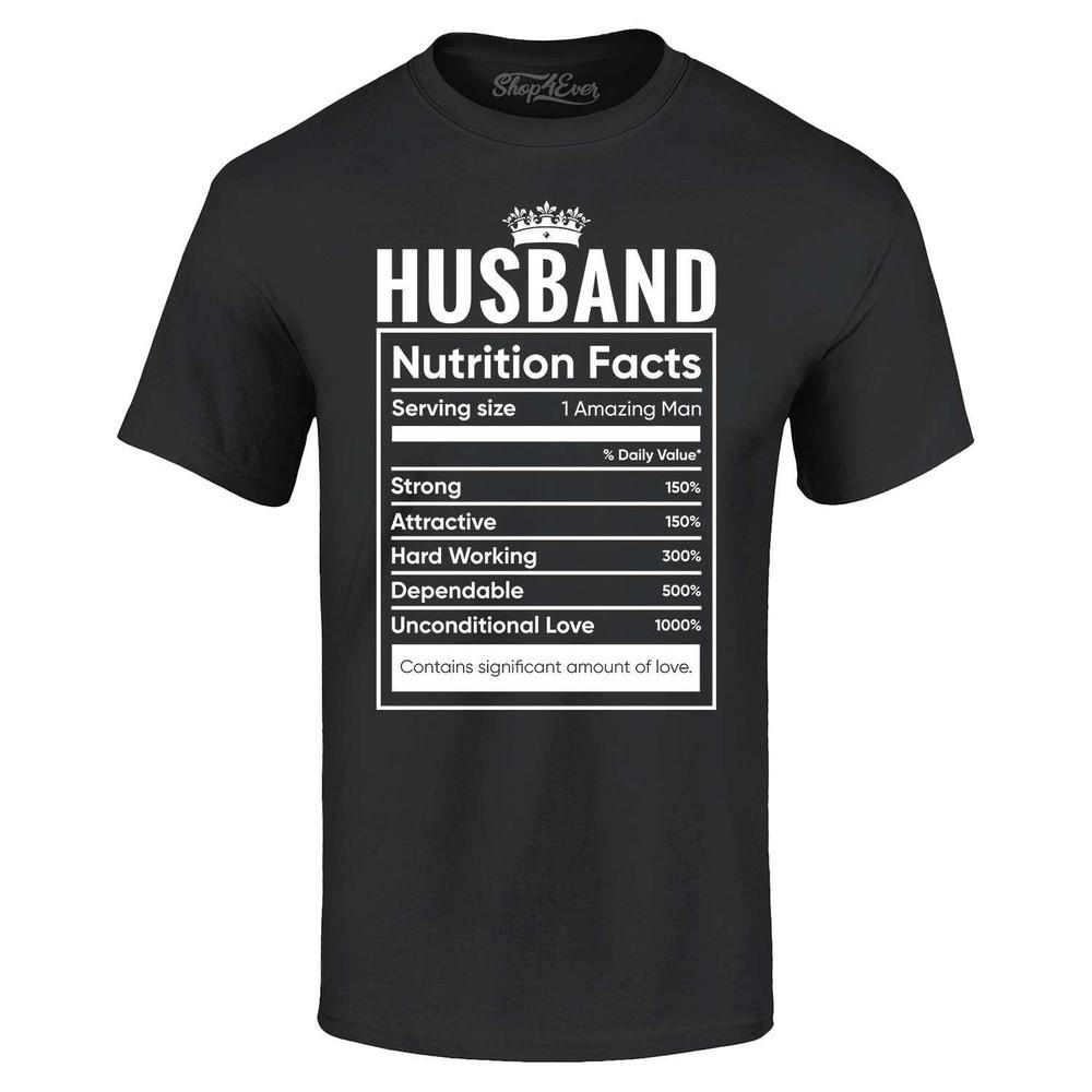 Husband Nutrition Facts T-shirt Funny Gift for Men from Wife Shirt