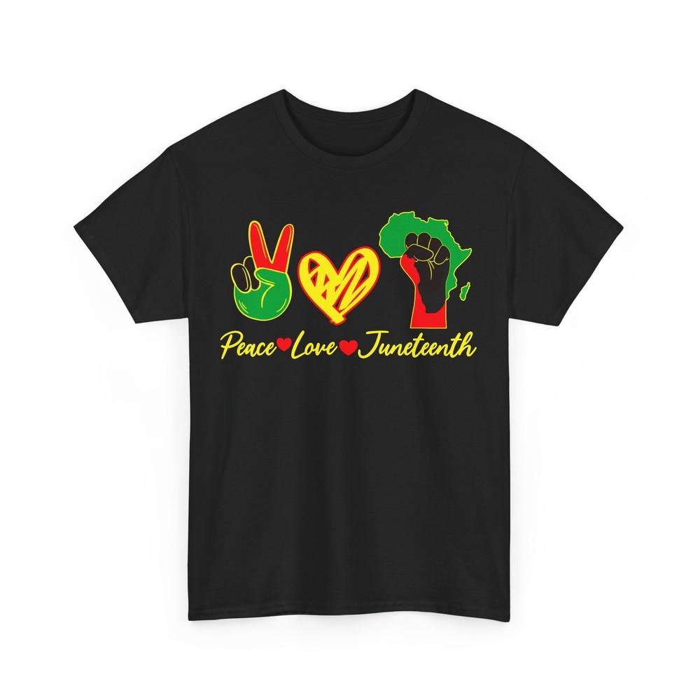 Peace Love Juneteenth T-Shirt, June 19th American African Women Men T-Shirt