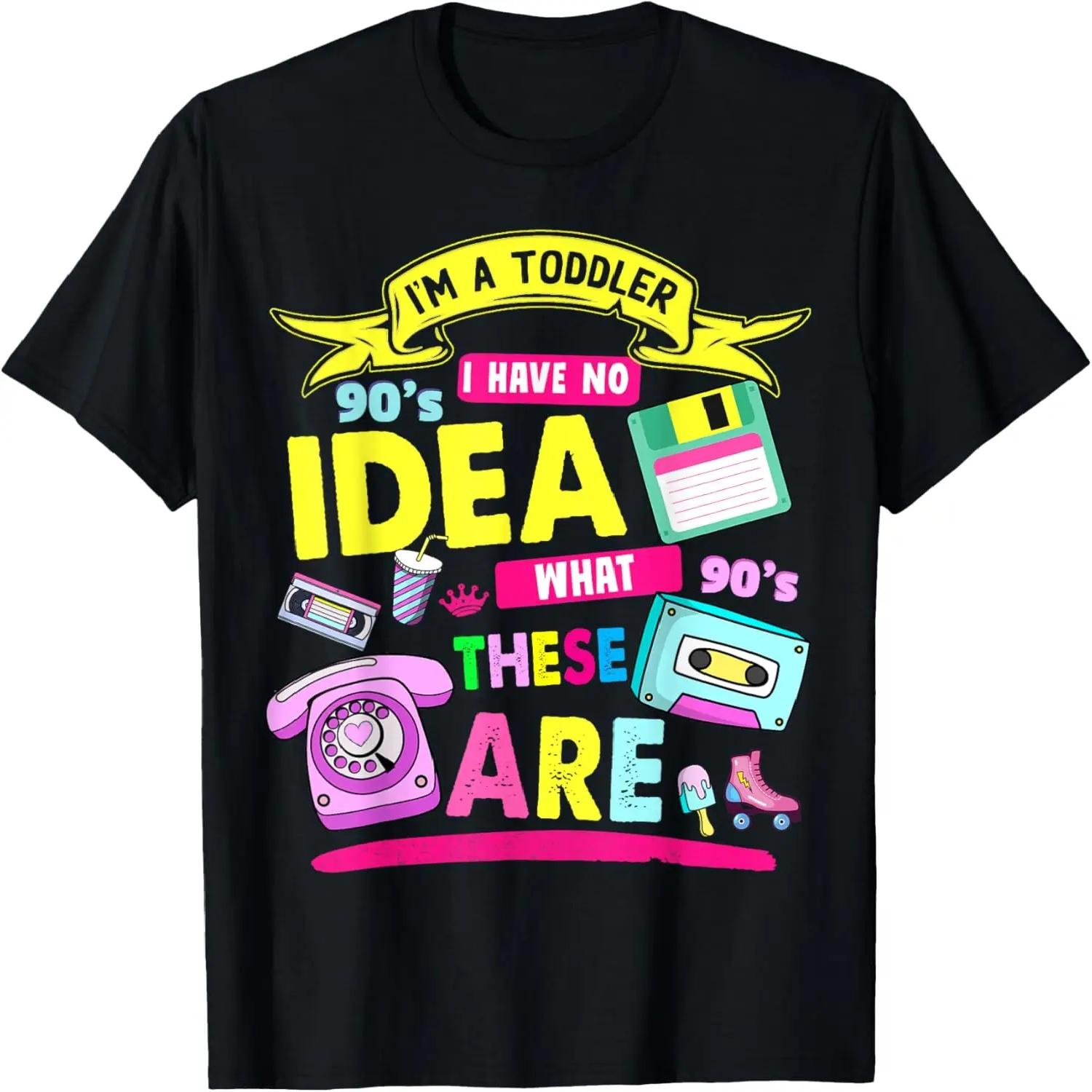 

90s Outfit Ideas For Toddlers & 90s Theme Kids 90s Nostalgia T-Shirt XXXXXL чорний