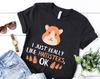 Hamster / Hamster Shirt / Hamster Gift / Hamster Tshirt / Hamster T Shirt / Hamster Lover / Hamster Lover Gift / Hamster Tee / Hamster Gifts