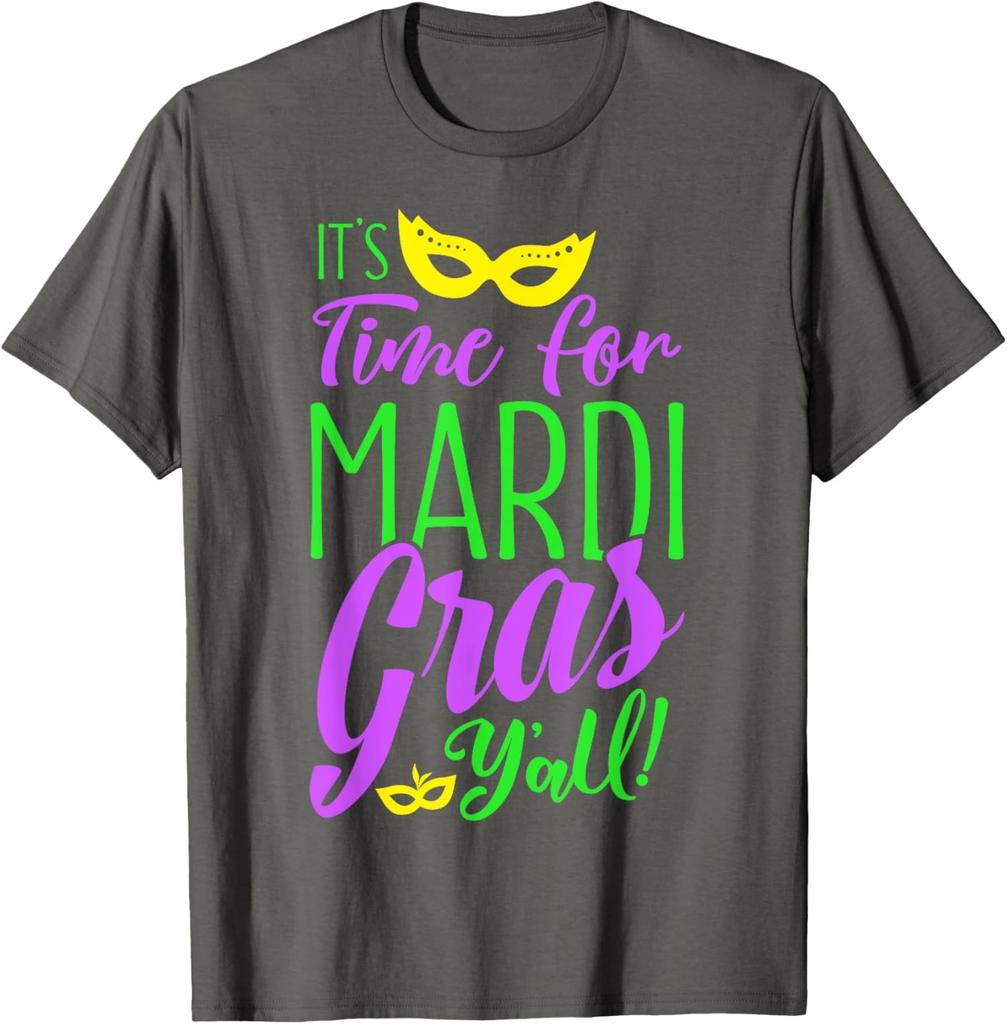 Time For Mardi Gras Yall Nola Parade Style Unisex T-Shirt