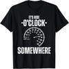 Biker Its Ride O Clock Somewhere Funny Motorcycle T-Shirt