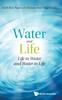 Buch Water And Life: Life In Water And Water In Life