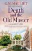 Death and the Old Master by G.M. Malliet Hardback Book 9781448317448